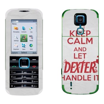   «Keep Calm and let Dexter handle it»   Nokia 5000