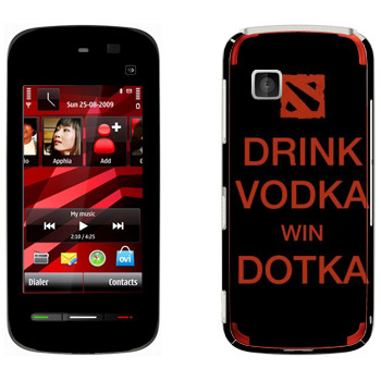   «Drink Vodka With Dotka»   Nokia 5228