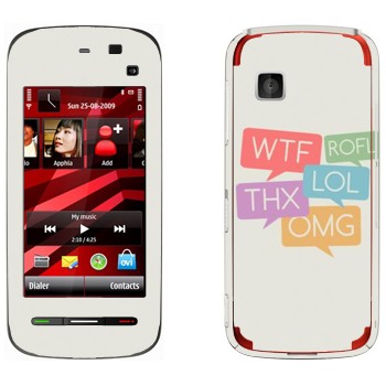   «WTF, ROFL, THX, LOL, OMG»   Nokia 5228