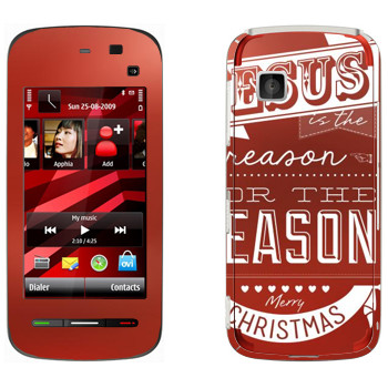   «Jesus is the reason for the season»   Nokia 5228