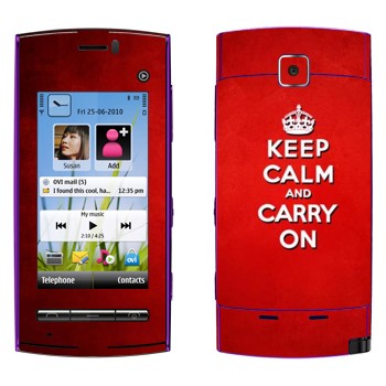   «Keep calm and carry on - »   Nokia 5250