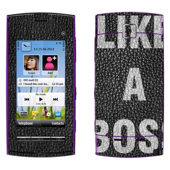   « Like A Boss»   Nokia 5250