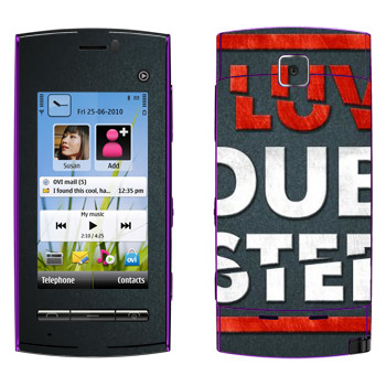   «I love Dubstep»   Nokia 5250