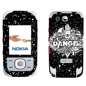   « You are the Danger»   Nokia 5300 XpressMusic