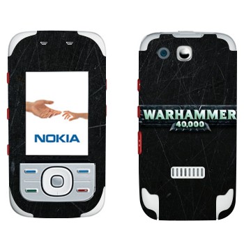   «Warhammer 40000»   Nokia 5300 XpressMusic