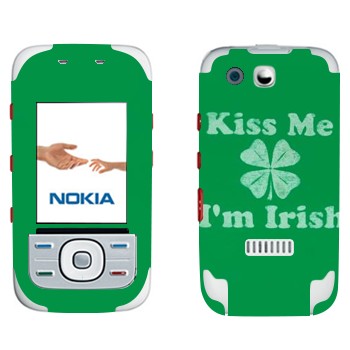   «Kiss me - I'm Irish»   Nokia 5300 XpressMusic