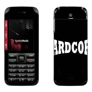   «Hardcore»   Nokia 5310