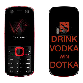   «Drink Vodka With Dotka»   Nokia 5320