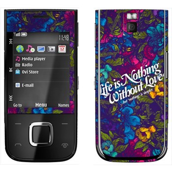   « Life is nothing without Love  »   Nokia 5330