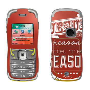   «Jesus is the reason for the season»   Nokia 5500