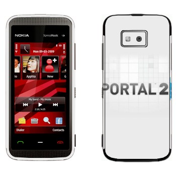   «Portal 2    »   Nokia 5530