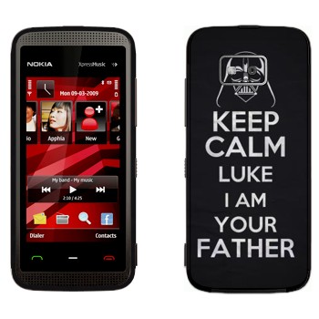   «Keep Calm Luke I am you father»   Nokia 5530