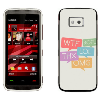   «WTF, ROFL, THX, LOL, OMG»   Nokia 5530