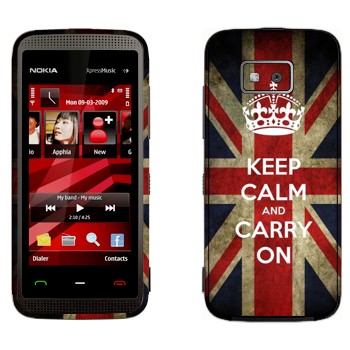   «Keep calm and carry on»   Nokia 5530