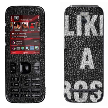   « Like A Boss»   Nokia 5630