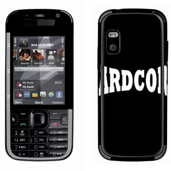   «Hardcore»   Nokia 5730