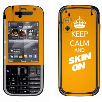   «Keep calm and Skinon»   Nokia 5730