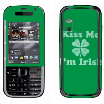   «Kiss me - I'm Irish»   Nokia 5730
