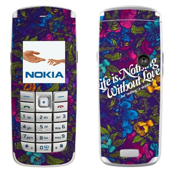   « Life is nothing without Love  »   Nokia 6020