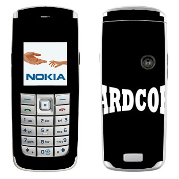   «Hardcore»   Nokia 6020