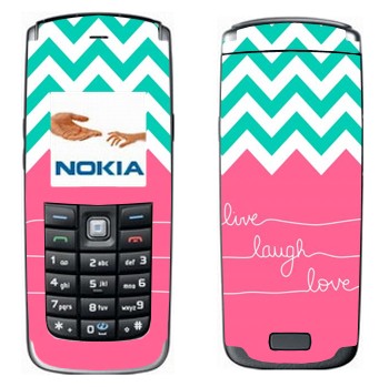   «Live Laugh Love»   Nokia 6021