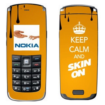   «Keep calm and Skinon»   Nokia 6021