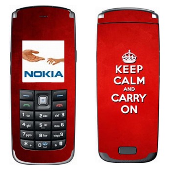   «Keep calm and carry on - »   Nokia 6021