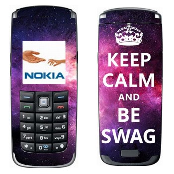   «Keep Calm and be SWAG»   Nokia 6021
