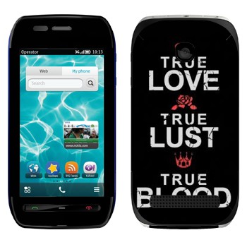   «True Love - True Lust - True Blood»   Nokia 603