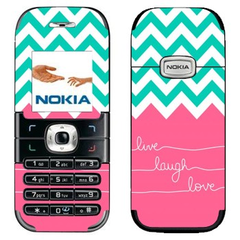   «Live Laugh Love»   Nokia 6030