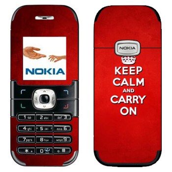   «Keep calm and carry on - »   Nokia 6030