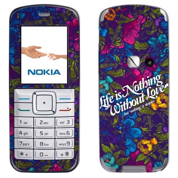   « Life is nothing without Love  »   Nokia 6070