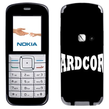   «Hardcore»   Nokia 6070