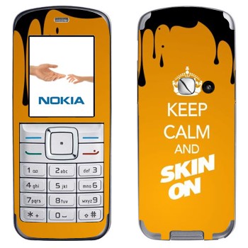   «Keep calm and Skinon»   Nokia 6070