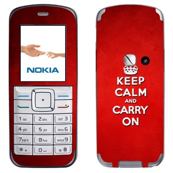   «Keep calm and carry on - »   Nokia 6070