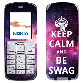   «Keep Calm and be SWAG»   Nokia 6070