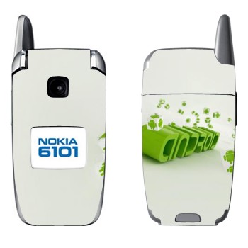  «  Android»   Nokia 6101, 6103