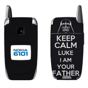   «Keep Calm Luke I am you father»   Nokia 6101, 6103