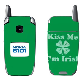   «Kiss me - I'm Irish»   Nokia 6101, 6103