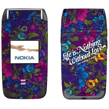   « Life is nothing without Love  »   Nokia 6125