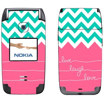   «Live Laugh Love»   Nokia 6125