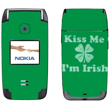   «Kiss me - I'm Irish»   Nokia 6125