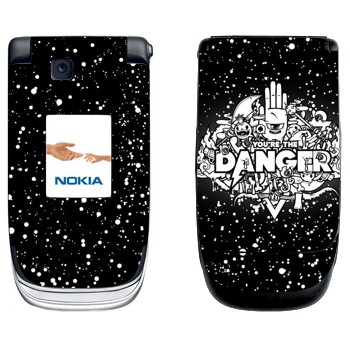   « You are the Danger»   Nokia 6131