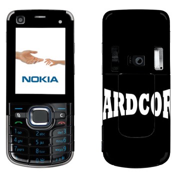   «Hardcore»   Nokia 6220