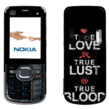   «True Love - True Lust - True Blood»   Nokia 6220
