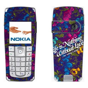   « Life is nothing without Love  »   Nokia 6230, 6230i