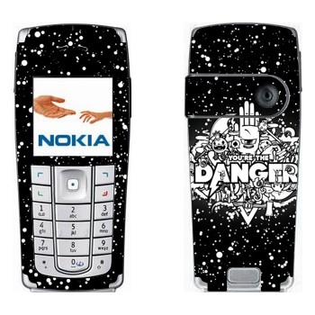   « You are the Danger»   Nokia 6230, 6230i