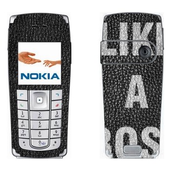   « Like A Boss»   Nokia 6230, 6230i