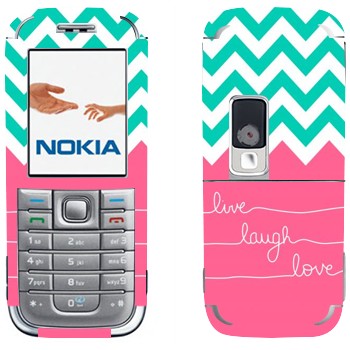   «Live Laugh Love»   Nokia 6233