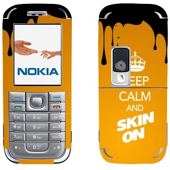   «Keep calm and Skinon»   Nokia 6233